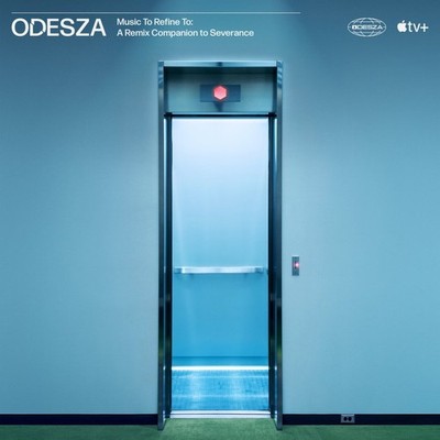 ODESZA - Music To Refine To: A Remix Companion To Severance Vinyl 12'' 09557067