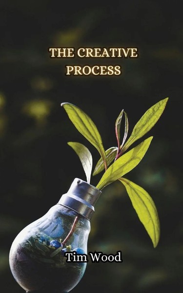 Tim Wood | The Creative Process | Taschenbuch | Englisch (2024)-image