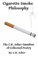 C. R. Asher | Cigarette Smoke Philosophy | Taschenbuch | Englisch (2015)