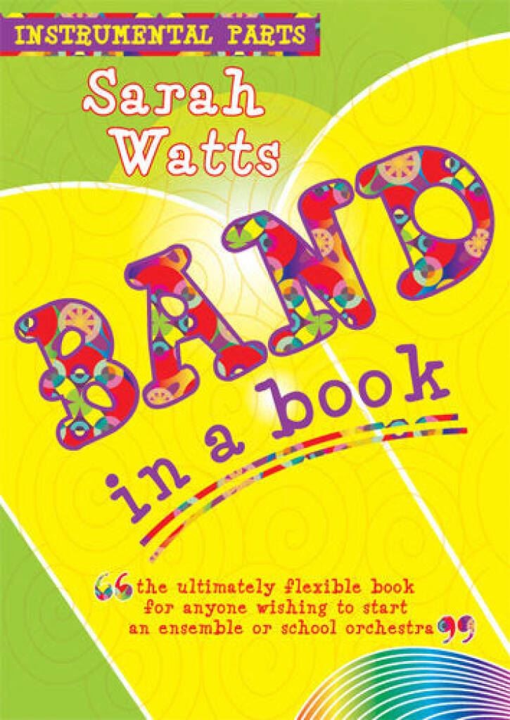 Band in a Book - Instrument Parts Sarah Watts Book [Softcover] Flexible Ensemble - Image 6