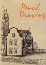 Pencil Drawing Paperback Michael Woods