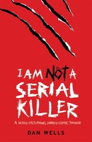 I Am Not A Serial Killer | Now A Major Film | Dan Wells | Englisch | Taschenbuch