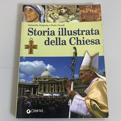 Storia illustrata della Chiesa. AAVV. Demetra