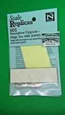 Scale Replicas N #601	Snowplow Upgrade E80H- High, Era 1980 (pr) - Details Below