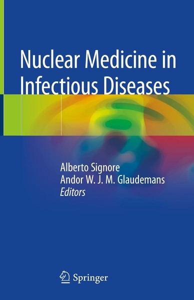 Nuclear Medicine In Infectious Diseases Alberto Signore-image