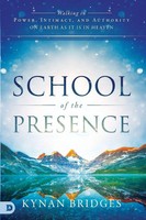School Of The Presence Kynan T. Bridges Taschenbuch Kartoniert / Broschiert 2017