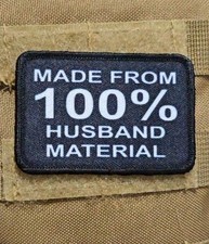 Made from 100 husband material meme 2"x3" hook  loop funny patch