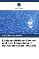Kohlenstoff-NanoröHrchen Und Ihre Anwendung In Der Keramischen Industrie Ibrahim