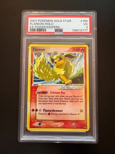 2007 POKEMON EX POWER KEEPERS GOLD STAR #100 FLAREON-HOLO PSA 3