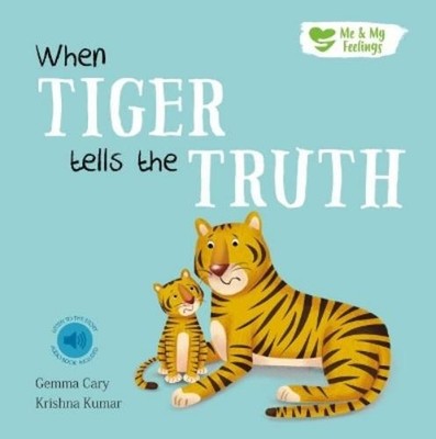 Gemma Cary When Tiger Tells the Truth (Taschenbuch) Me & My Feelings