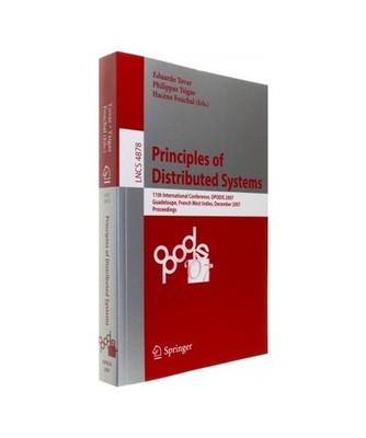 Principles of Distributed Systems: 11th International Conference, OPODIS 2007, G