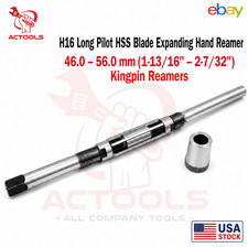 New H16 Long Pilot HSS Blade Expanding Hand Reamer 46.03mm-56.35mm Kingpin Ream