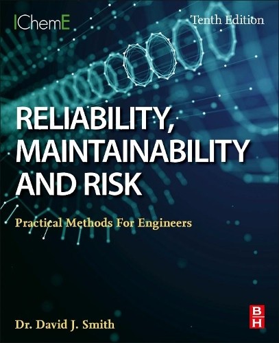Reliability, Maintainability and Risk: Practical Methods for Engineers by David - Image 7