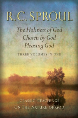 Teachings on God: The Holiness of God/Chosen by God/Ple - HardBack NEW R.C. Spro