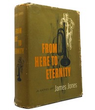 James Jones FROM HERE TO ETERNITY  1st Edition 2nd Printing
