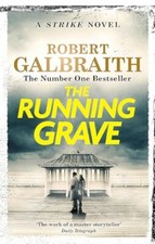 The Running Grave: Cormoran Strike ..., Galbraith, Robe