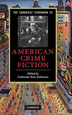 The Cambridge Companion to American Crime Fiction Nickerson Hardback