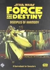 Disciples of Harmony Book Force and Destiny Star Wars Roleplaying Game RPG FFG