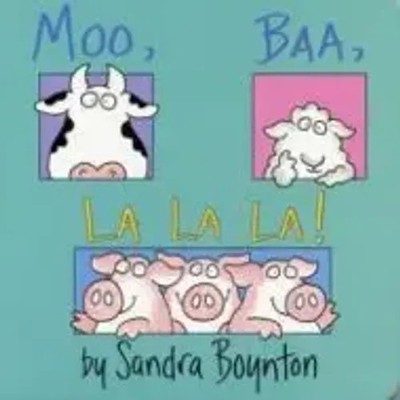 Moo, Baa, La La La | Sandra Boynton | BOYNTON | Papp-Bilderbuch | Englisch