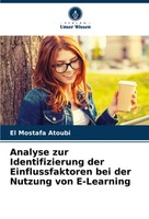 El Mostafa Atoubi | Analyse Zur Identifizierung Der Einflussfaktoren Bei Der...