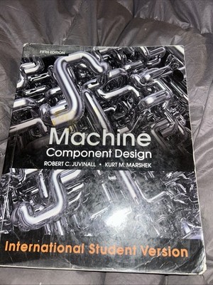 Machine Component Design by Juvinall, Robert C. Paperback / softback Book The