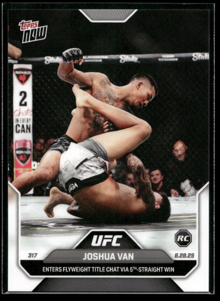 2025 Topps Now UFC 317 Joshua Van ROOKIE CARD SP Flyweight