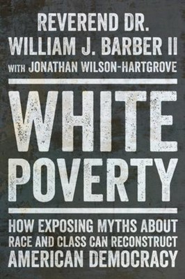 William J. Barber White Poverty (Taschenbuch)