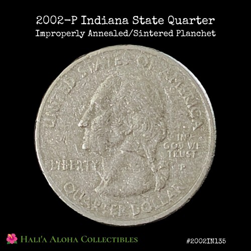 2002 P Indiana State Quarter ✨Improperly Annealed/Sintered Planchet Mint Error✨ - Picture 3 of 5