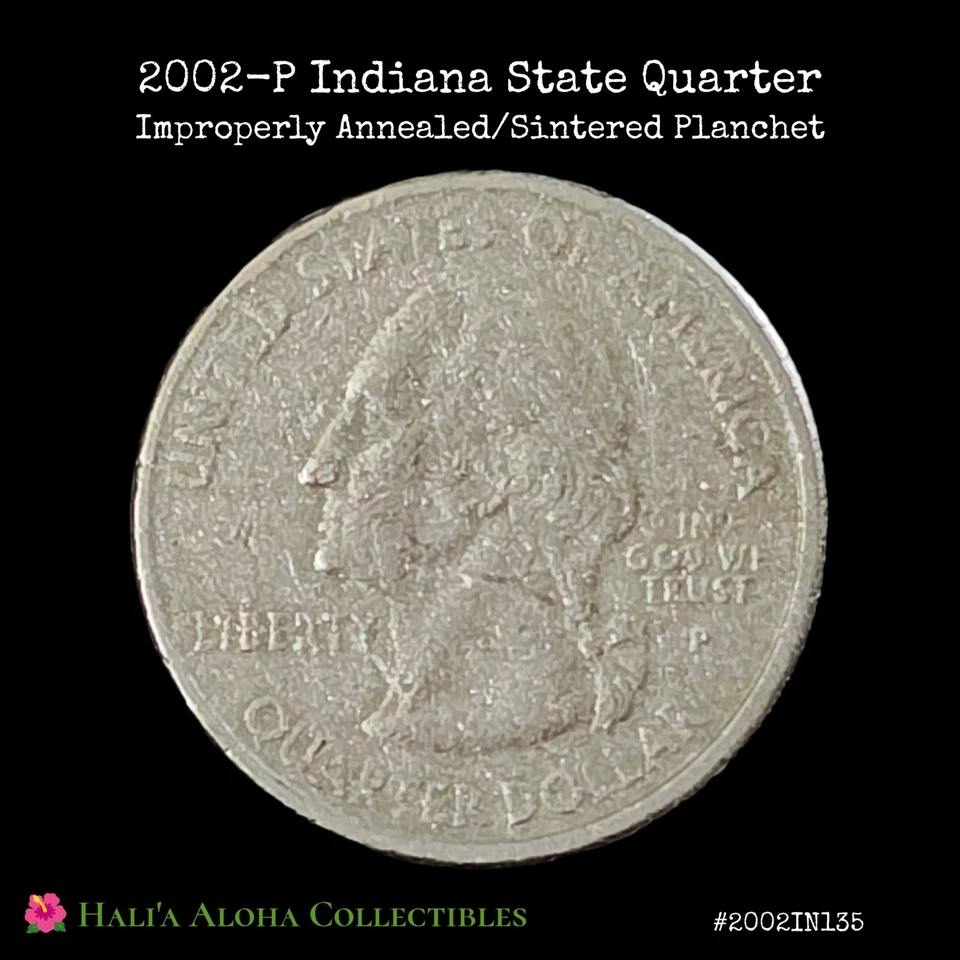 2002 P Indiana State Quarter ✨Improperly Annealed/Sintered Planchet Mint Error✨ - Image 3 of 4