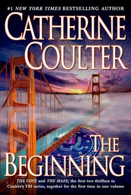 The Beginning : The Cove and The Maze the first two thrillers in the FBI ser...