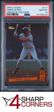 1994 CLASSIC CREAM OF THE CROP #C17 DEREK JETER HOF PSA 10