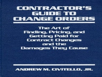 Contractors Guide to Change Or - GOOD