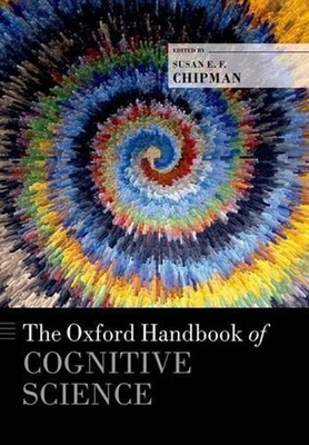 The Oxford Handbook of Cognitive Science by Susan E.F. Chipman (English) Hardcov