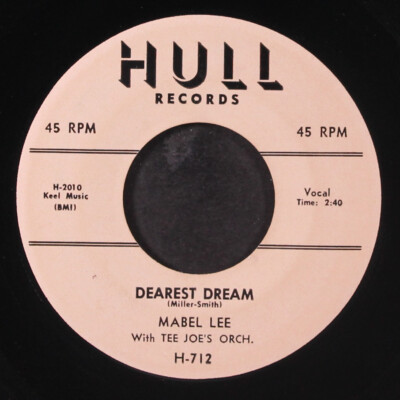 MABEL LEE & GROUP: dearest dream / he's my guy HULL 7'' Single 45 RPM