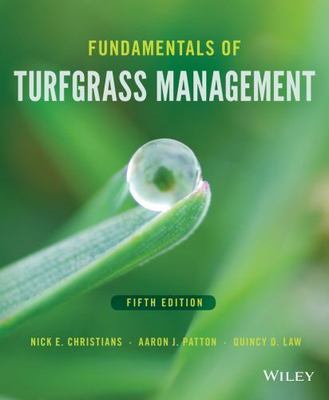 Fundamentals of Turfgrass Management by Christians, Nick E.
