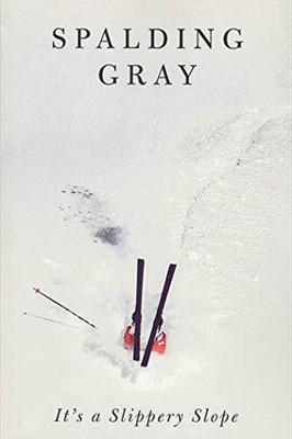 It's a Slippery Slope, Gray, Spalding