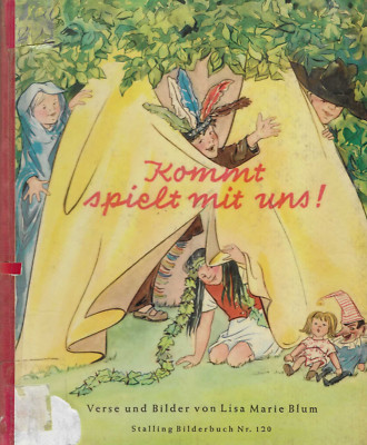 Kommt spielt mit uns! Stalling Verlag Bilderbuch 1953