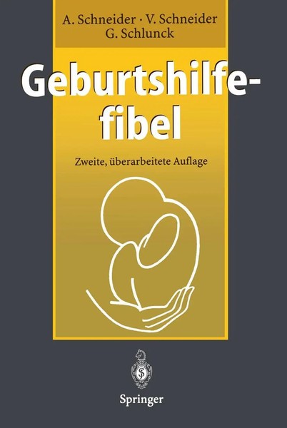 Geburtshilfefibel Achim Schneider (U. A.) Taschenbuch Xiv Deutsch 1996 Springer-image