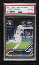 2024 Now World Series Champions Los Angeles Dodgers Freddie Freeman PSA 10 0sv2