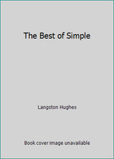 The Best of Simple by Langston Hughes