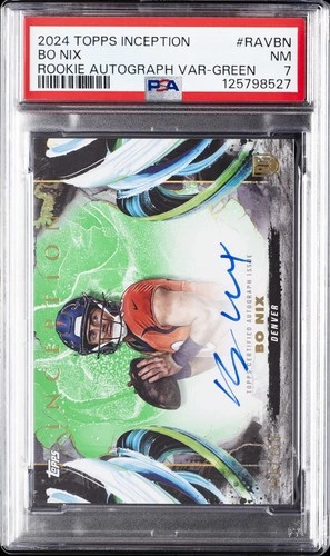2024 TOPPS INCEPTION ROOKIE AUTO VARIATIONS GREEN BO NIX ROOKIE RC 128/150 PSA 7