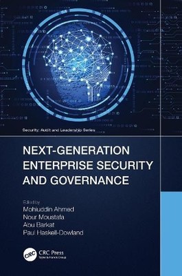Next-Generation Enterprise Security and Governance - 9781032247755