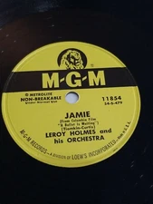 LEROY HOLMES AND HIS  ORCHESTRA"  MGM 78 TARA,S THEME & JAMIE 11854 EXCELLENT 