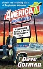 America Unchained: A Freewheeling Roadtrip in Search of Non-corp
