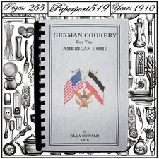 1910 German Cookery For The American Home Vintage Cook Book 255 Pages