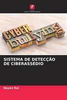 Nayan Rai | Sistema DE DetecÇÃO DE CiberassÉDio | Taschenbuch | Portugiesisch