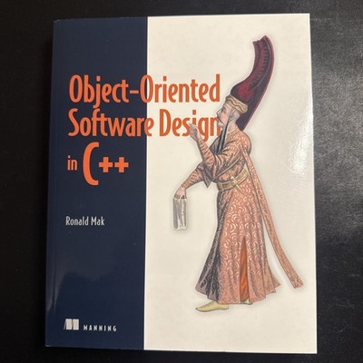 Object-Oriented Software Design in C++ by Ronald Mak (2024, Paperback