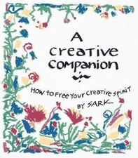 A Creative Companion: How to Free Your Creative - 9780890876510, paperback, SARK