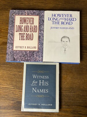 Lot of 2 Jeffrey R. Holland Books  Witness for His Names, However Long and Hard