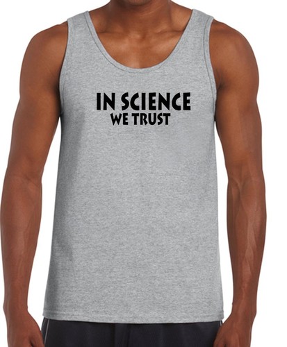 Funny T-shirts In Science We Trust Atheist Mens tee's Women's t shirt Gift top - Picture 30 of 35